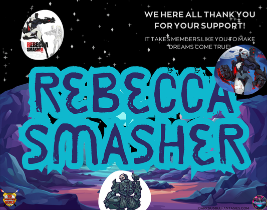 Rebecca Smasher : Backers fund : 3DPrintersGuild